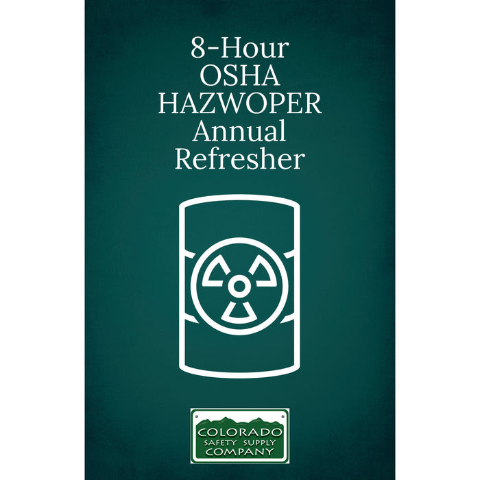 8-Hour OSHA HAZWOPER Annual Refresher