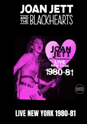Joan Jett & The Blackhearts - Live New York 1980-81 [2CD] Limited Edition (import)