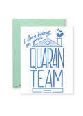 QuaranTEAM Greeting Card
